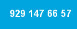 929 147 66 57 929 147 66 57